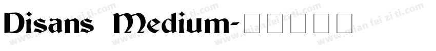 Disans Medium字体转换